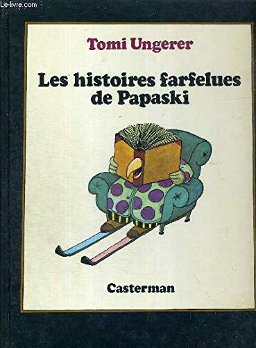 Les histoires farfelues de papaski 9782203109087