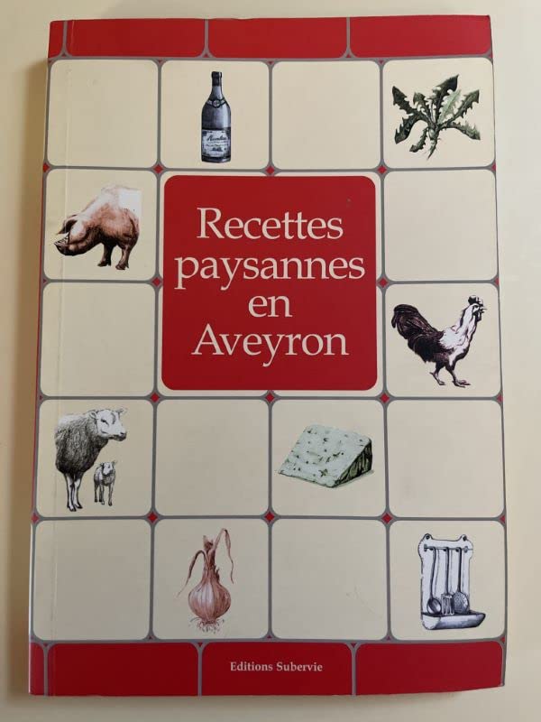 Recettes paysannes en Aveyron 9782911381201