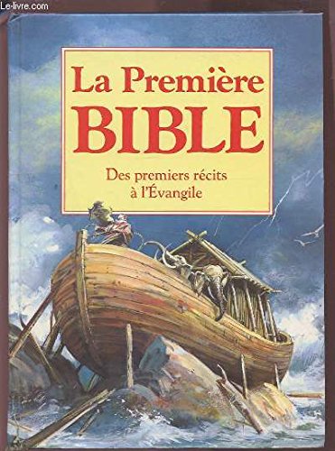 La première Bible : Des premiers récits à l'évangile 9782220031477