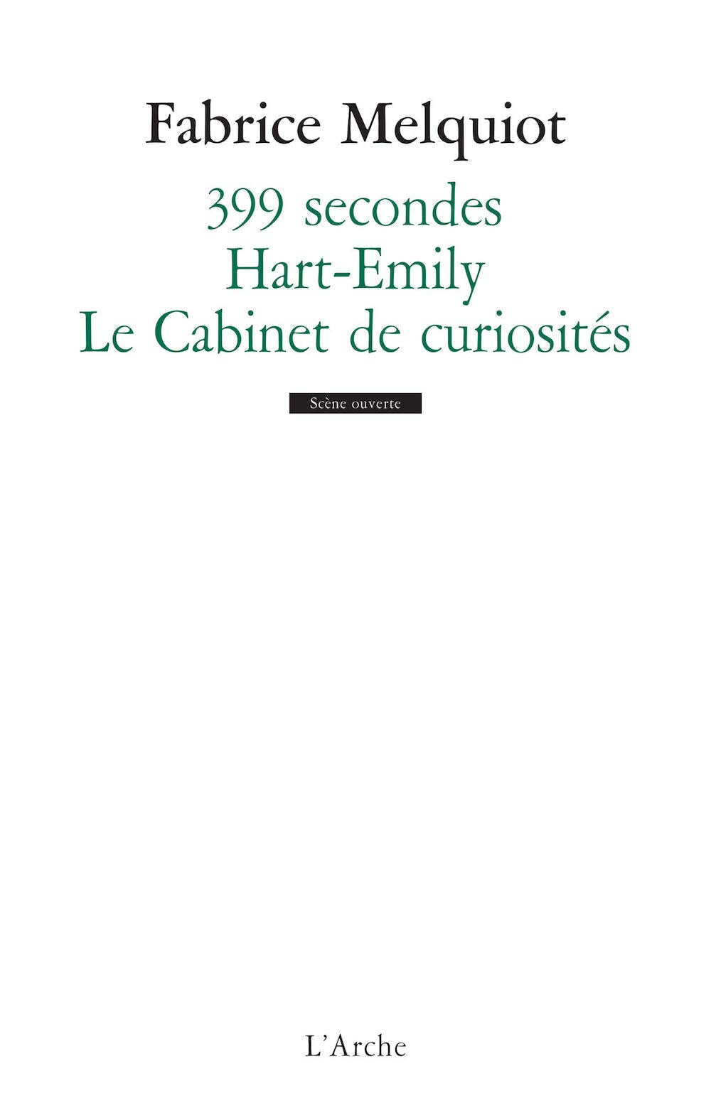 399 secondes / Hart-Emily / Le Cabinet de curiosités 9782851817198