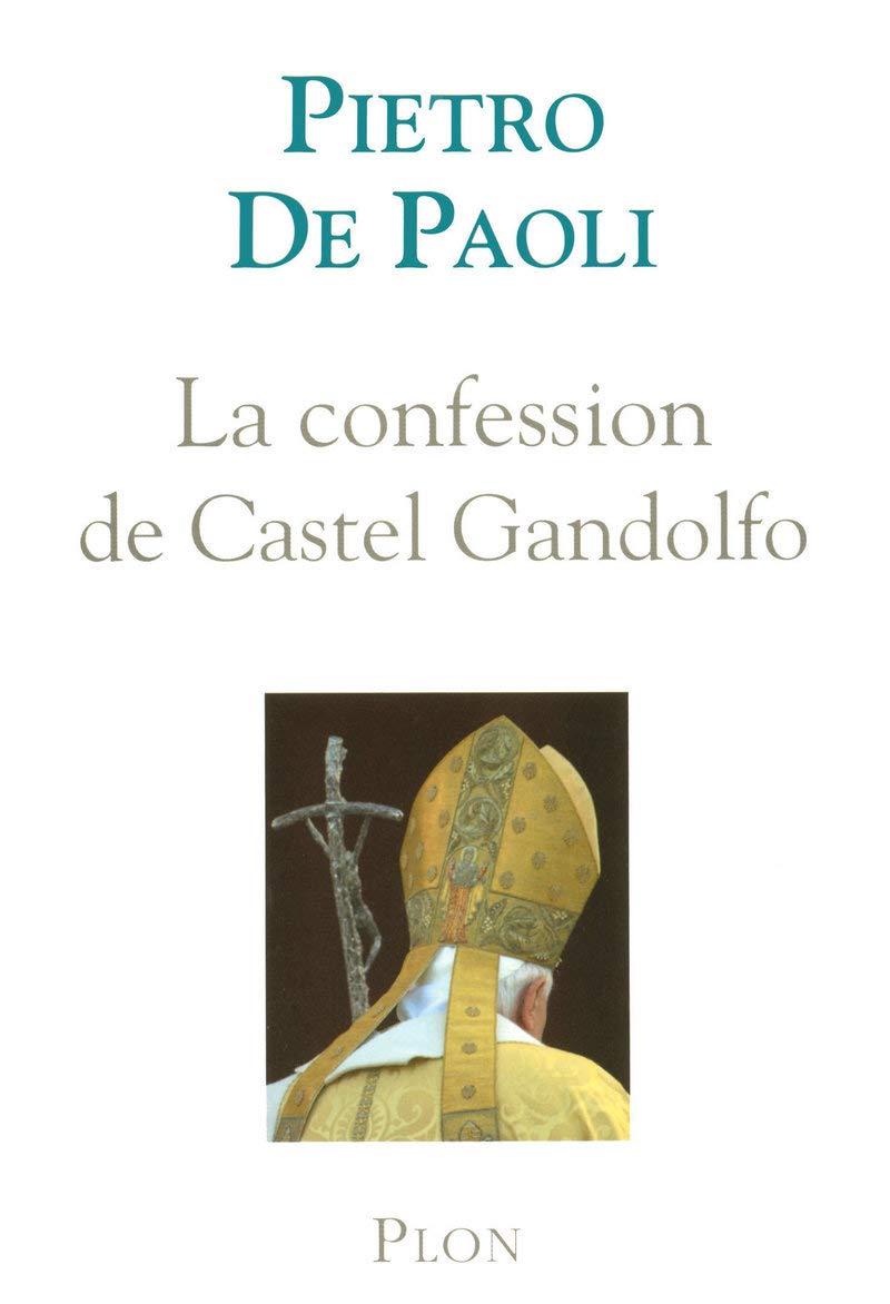 La confession de Castel Gandolfo 9782259207935