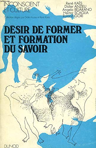 Désir de former et formation du savoir 9782040011376