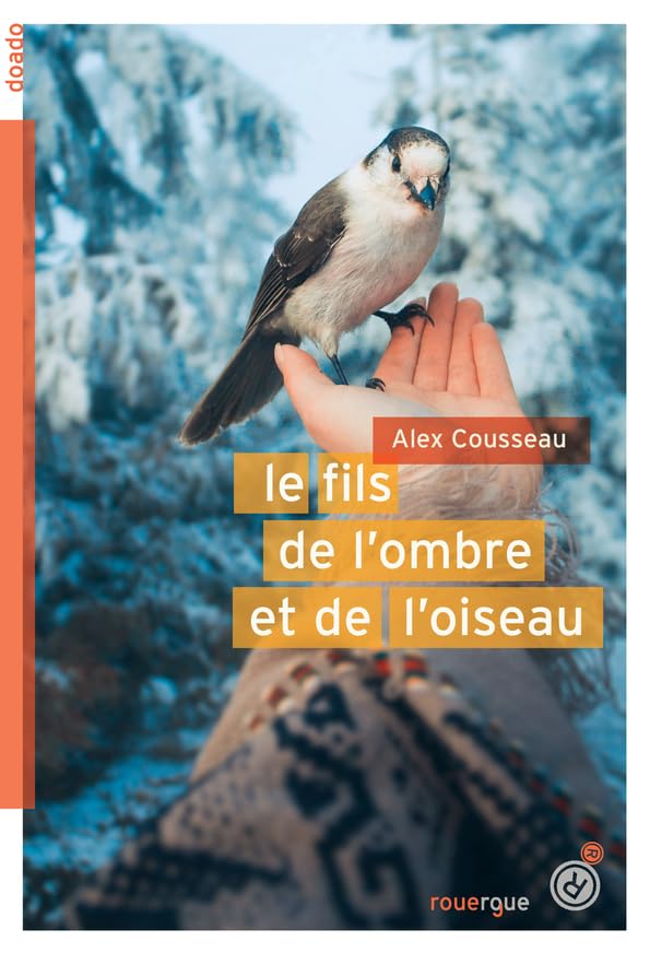 Le fils de l'ombre et de l'oiseau 9782812609862