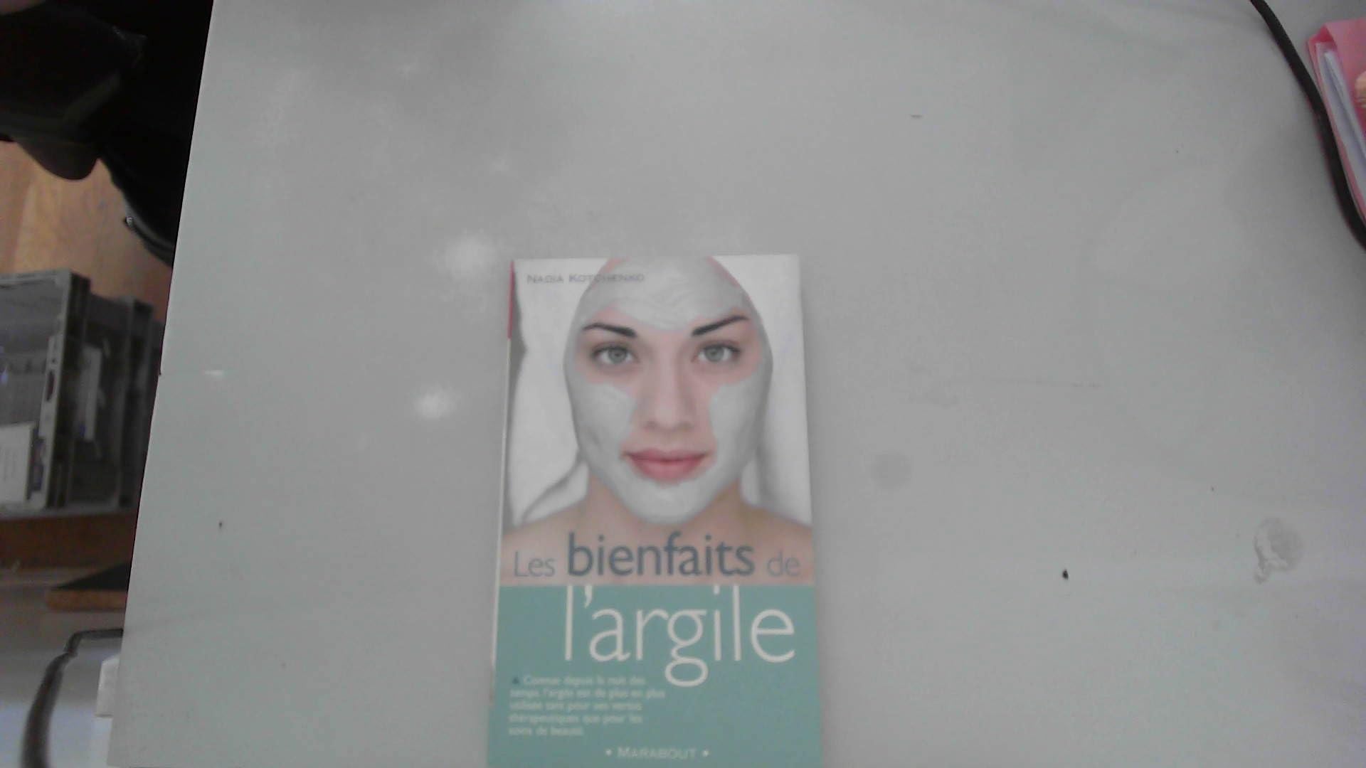 Les Bienfaits De L'Argile 9782501036344