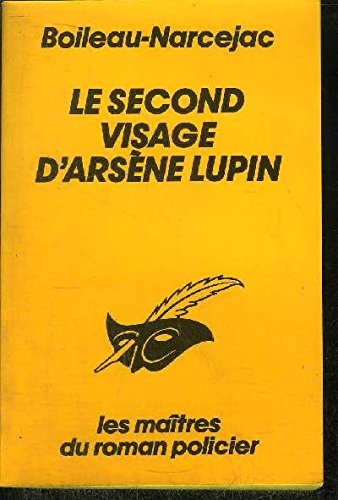 Le Second visage d'Arsène Lupin 9782702416990
