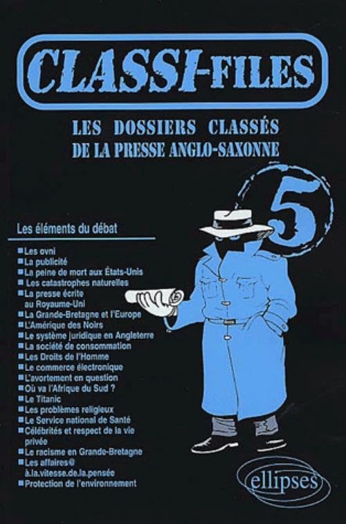 Classi-files 5, les dossiers classes de la presse anglo-saxonne 9782729805395