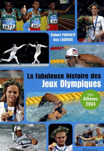 La fabuleuse histoire des Jeux Olympiques 9782830707748