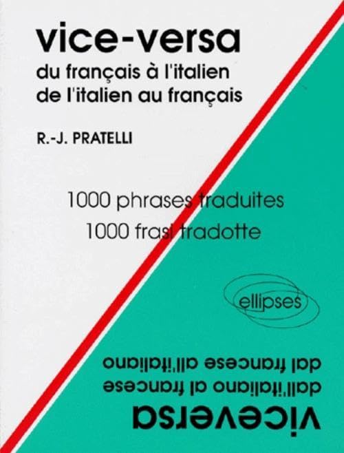 Vice-Versa. Du Francais A L'Italien Et De L'Italien Au Francais 9782729889173