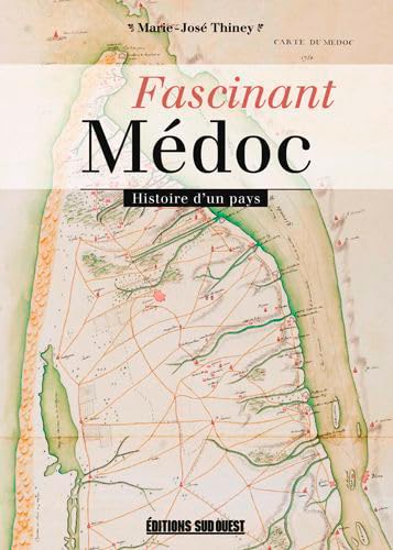 Fascinant Médoc 9782817705873