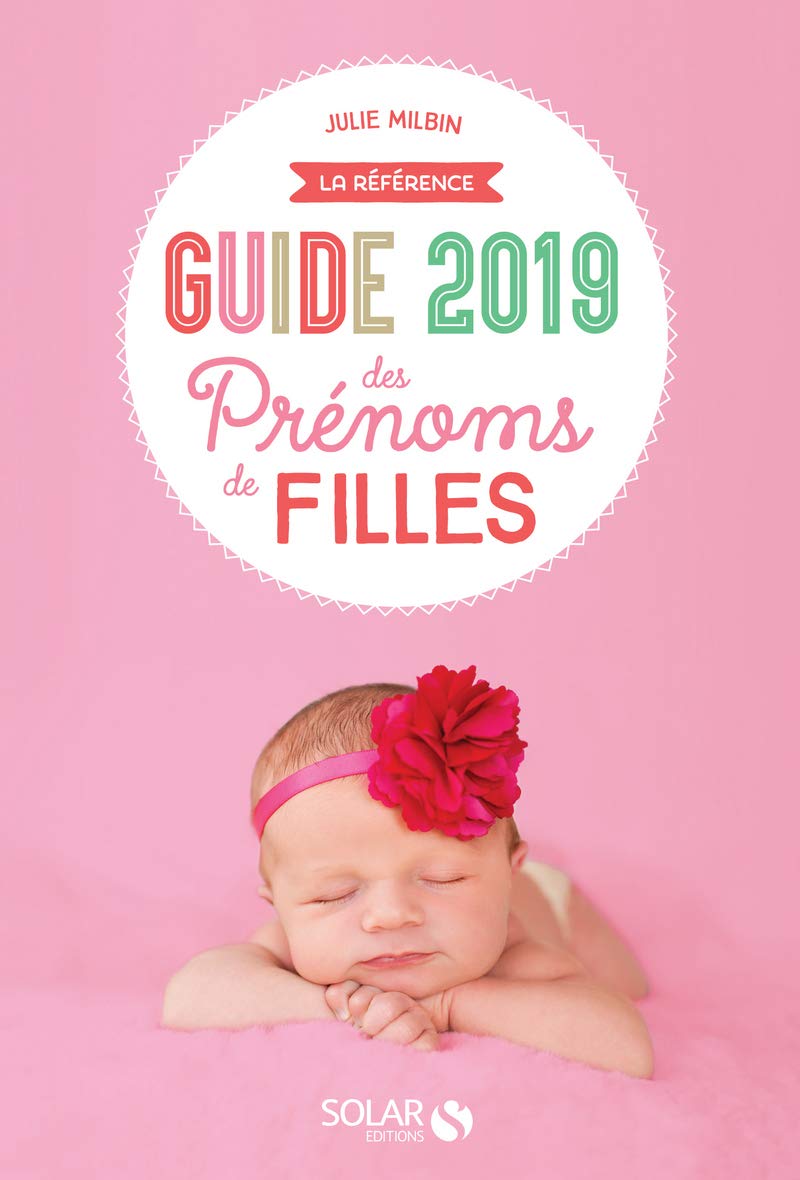 Guide des prénoms de filles 2019 9782263158643