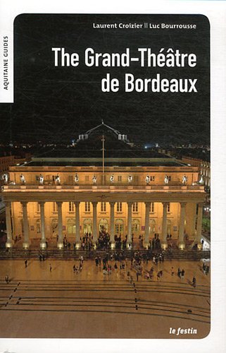 Le Grand Théâtre de Bordeaux en anglais 9782360620401