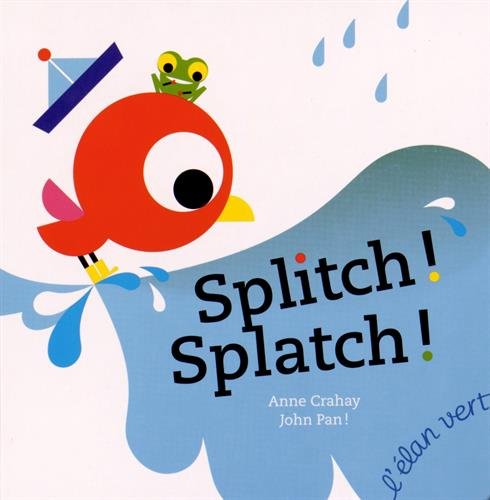 Splitch ! Splatch ! 9782844553331