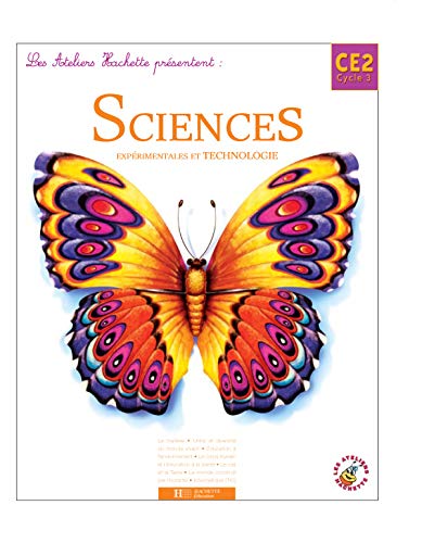 Les ateliers : Sciences et technologie, CE2 9782011163684