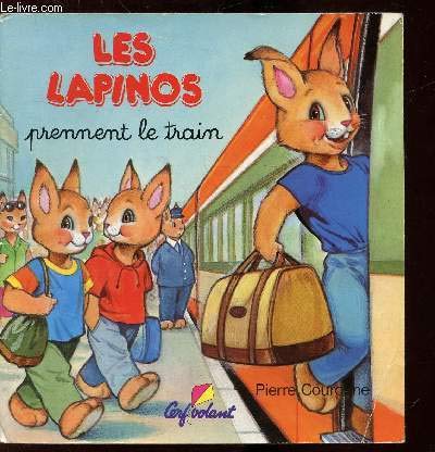 Lapinos Prennent le Train 9782906987791