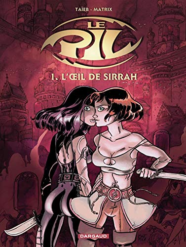 Le Pil, tome 1 : L'Oeil de Sirrah 9782205050608