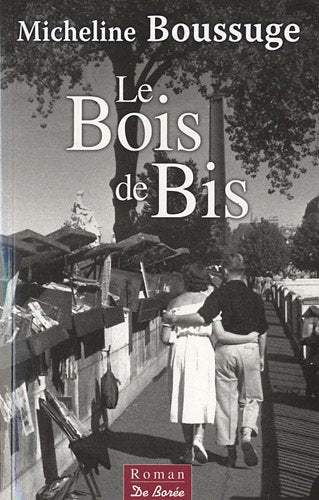 Le bois de bis 9782812901942