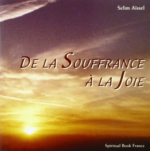 De la souffrance à la joie 9782913837409