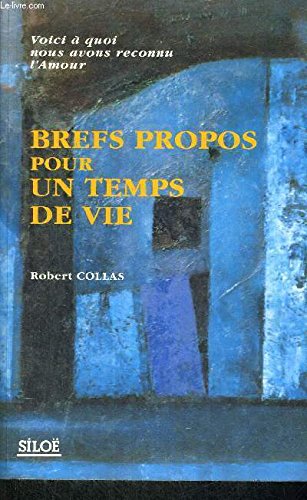 Brefs propos pour un temps de vie 9782908924695