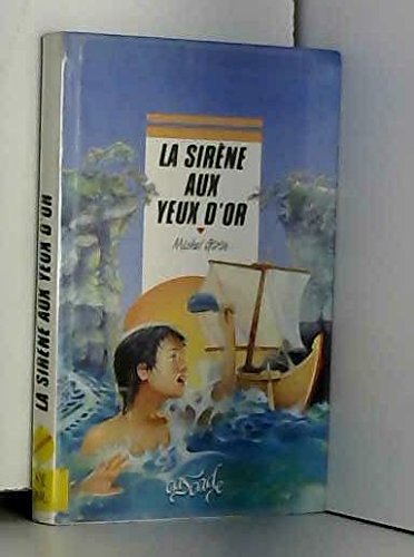 La sirène aux yeux d'or 9782700225747