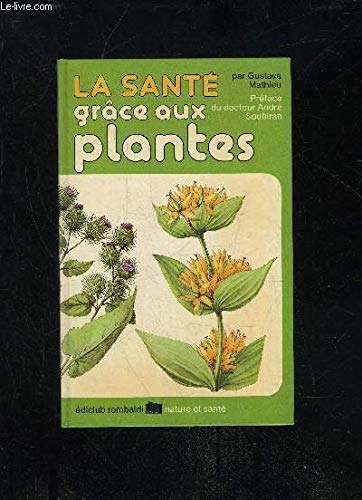 La santé grâce aux plantes 9782852560246