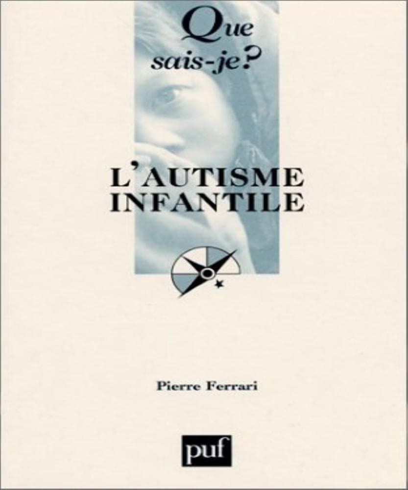 L'autisme infantile 9782130503477