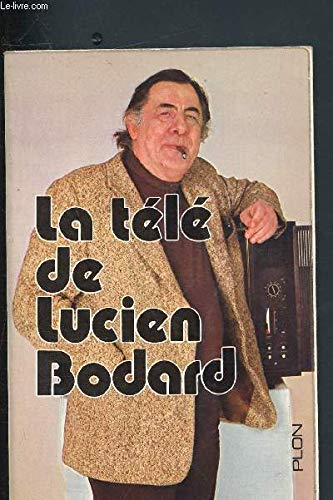 La télé de lucien bodard
