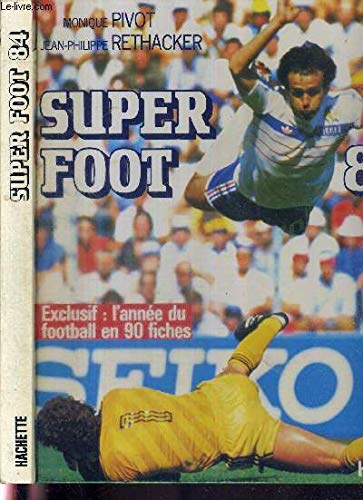 Super-foot 1984 9782851083579