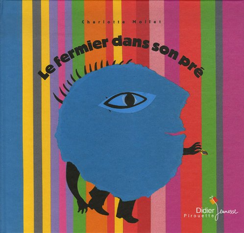 Le fermier dans son pré 9782278057085