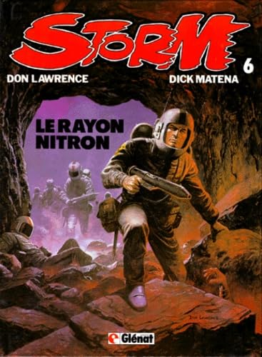 Storm, tome 6 : Le rayon nitron 9782723403917