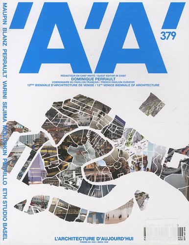 L'Architecture D'Aujourd'Hui N°379 - Biennale D'Architecture De Venise 2010 9782918832058