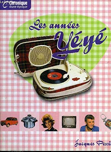 LES ANNEES YE-YE 9782298001884