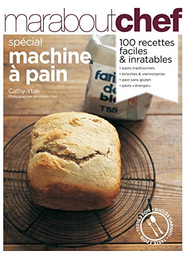 Pain maison: Spécial machine à pain 9782501048941