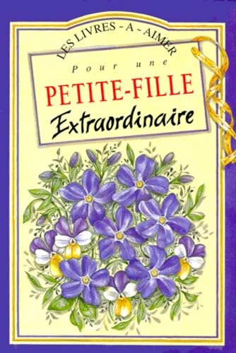 Pour une petite -fille extraordinaire 9782873880330