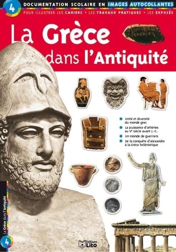 La Grèce dans l'Antiquité : Documentation scolaire en images autocollantes - Dès 7 ans 9782244025049