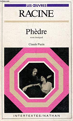Racine : phedre et la tragedie classique : texte intégral, commentaires et guides d'analyse 9782091914398
