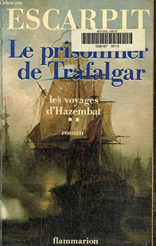 Le Prisonnier de Trafalgar 9782080647375