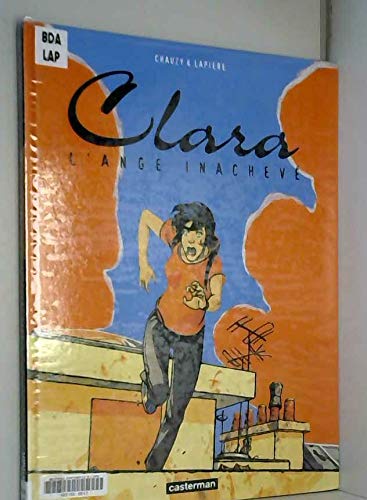 Clara, tome 2 : L'Ange inachevé 9782203356368