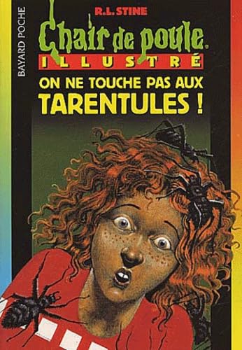 On ne touche pas aux tarentules 9782747004244