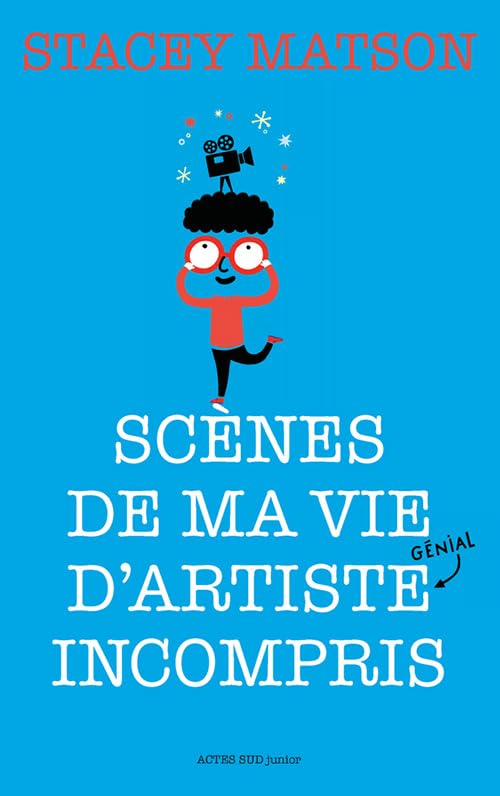 Scènes de ma vie d'artiste (génial !) incompris 9782330078515