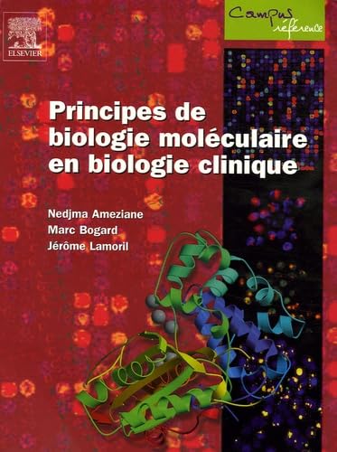 Principes de biologie moléculaire en biologie clinique 9782842996857