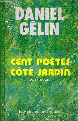 Cent poetes cote jardin 9782862741666