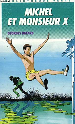 MICHEL ET MONSIEUR X 9782010161810