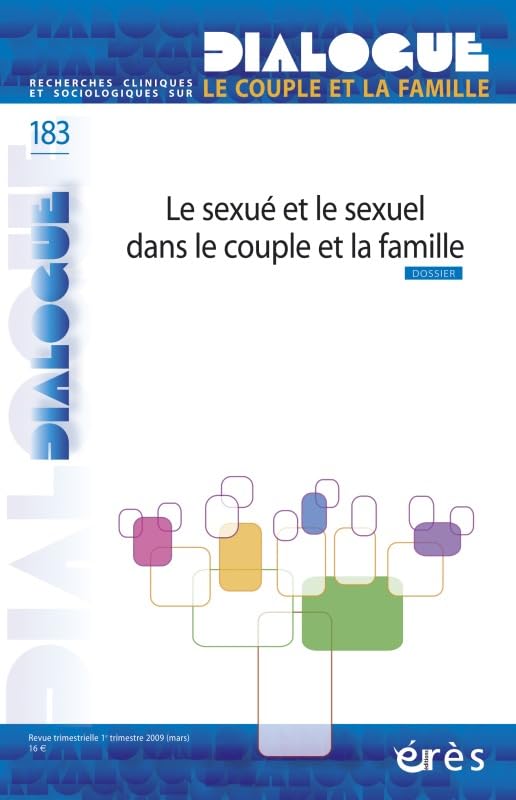 Dialogue 183 - Le sexué et le sexuel dans le couple 9782749210421
