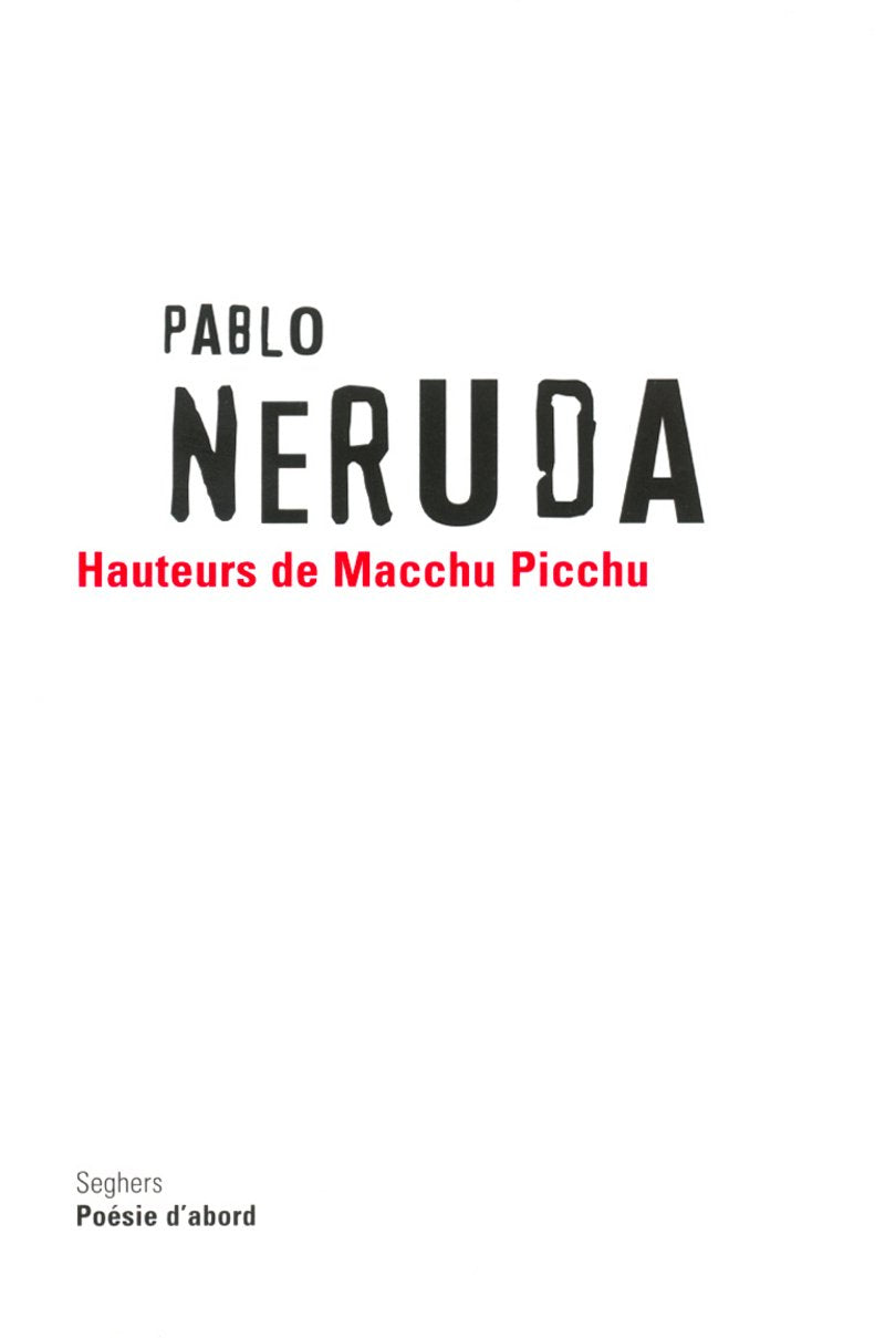 Hauteurs du Macchu Picchu - Édition bilingue Espagnol / Français 9782232122330