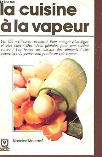 La Cuisine à la vapeur (Guides Marabout) 9782501007634