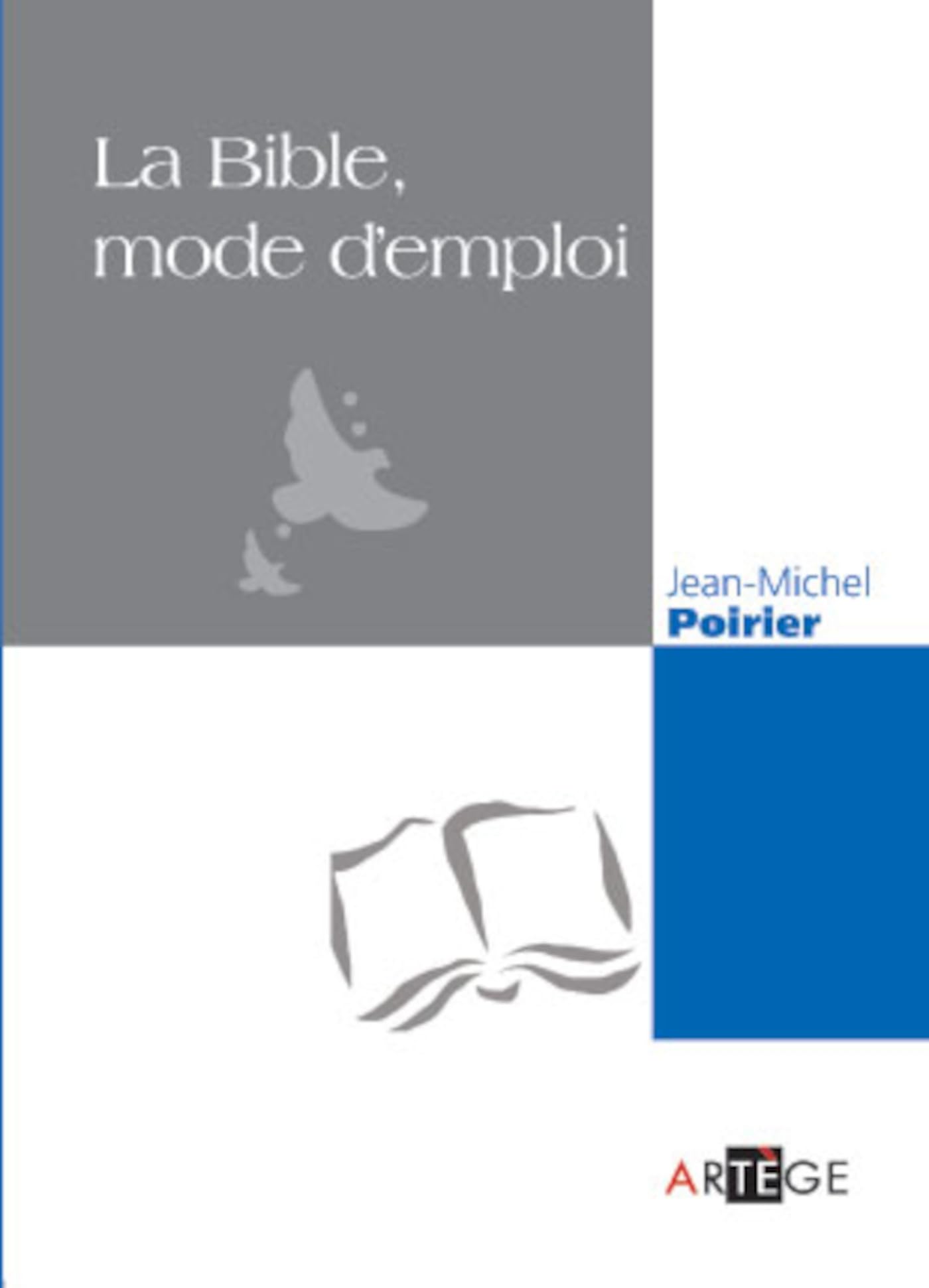 La Bible, mode d'emploi 9782360400942
