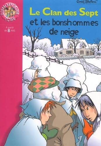 Le Clan des Sept et les bonhommes de neige 9782012007918