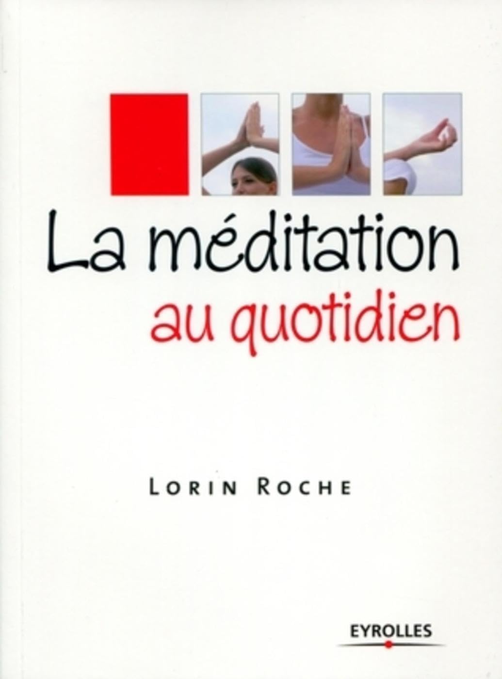 La méditation au quotidien 9782212544039