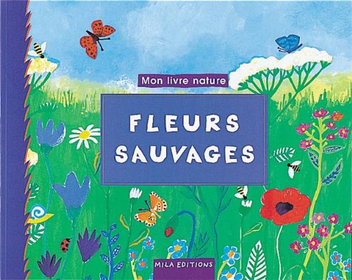 Fleurs Sauvages 9782840062615