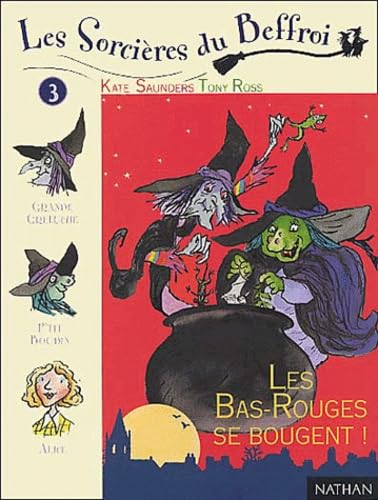 Les Sorcières du Beffroi, volume 3 : Les Bas-Rouges se bougent 9782092823392